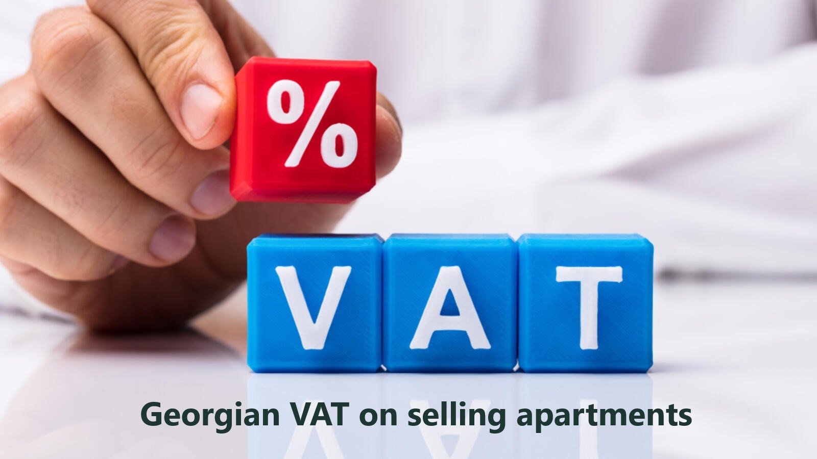 Amendment of the Tax Law of Georgia, according to which selling 4 apartments by individuals is not explicitly exempted from VAT anymore