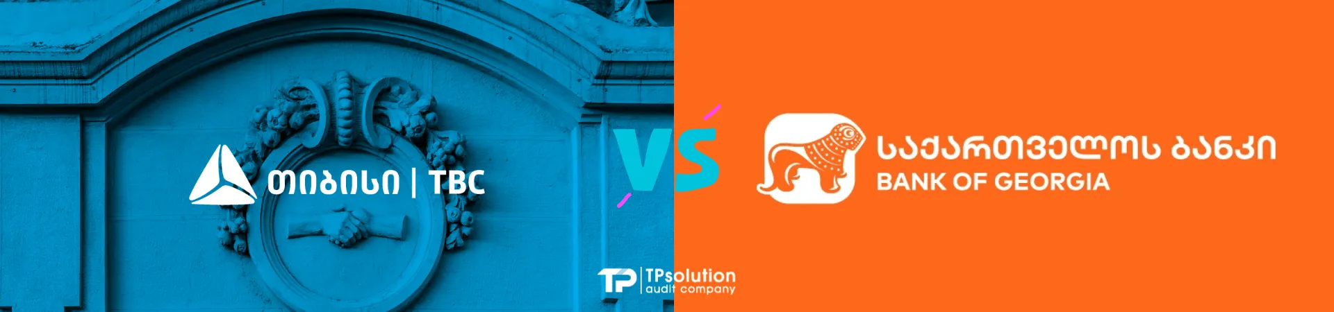 Procedures for Opening a Bank Account at TBC vs BOG